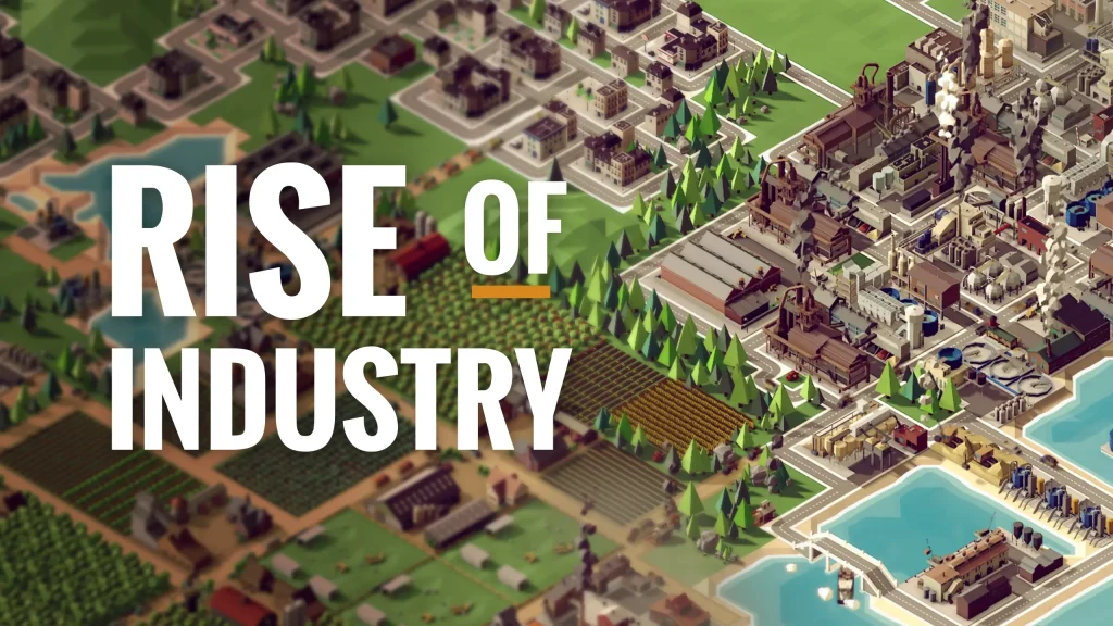 Rise of Industry Epic Games'te Ücretsiz Oldu!