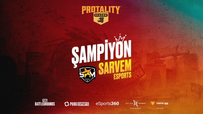 PROTALITY Season 6 Şampiyonu Sarvem Esports! esportimes